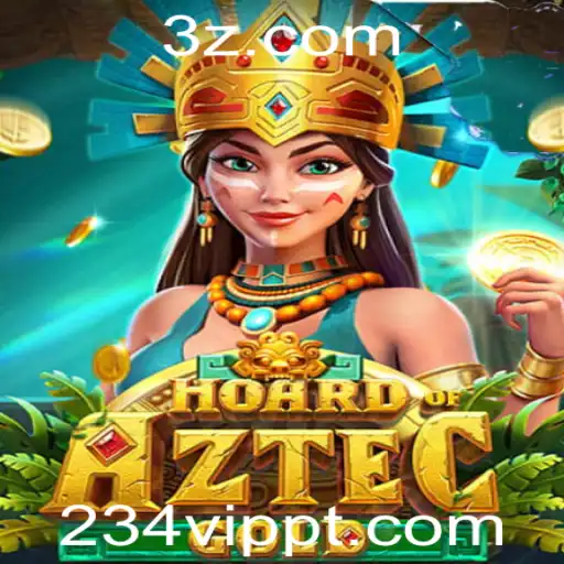 Descubra o Fascinante Mundo do Jogo HoardofAztecgold e o 234vip Login